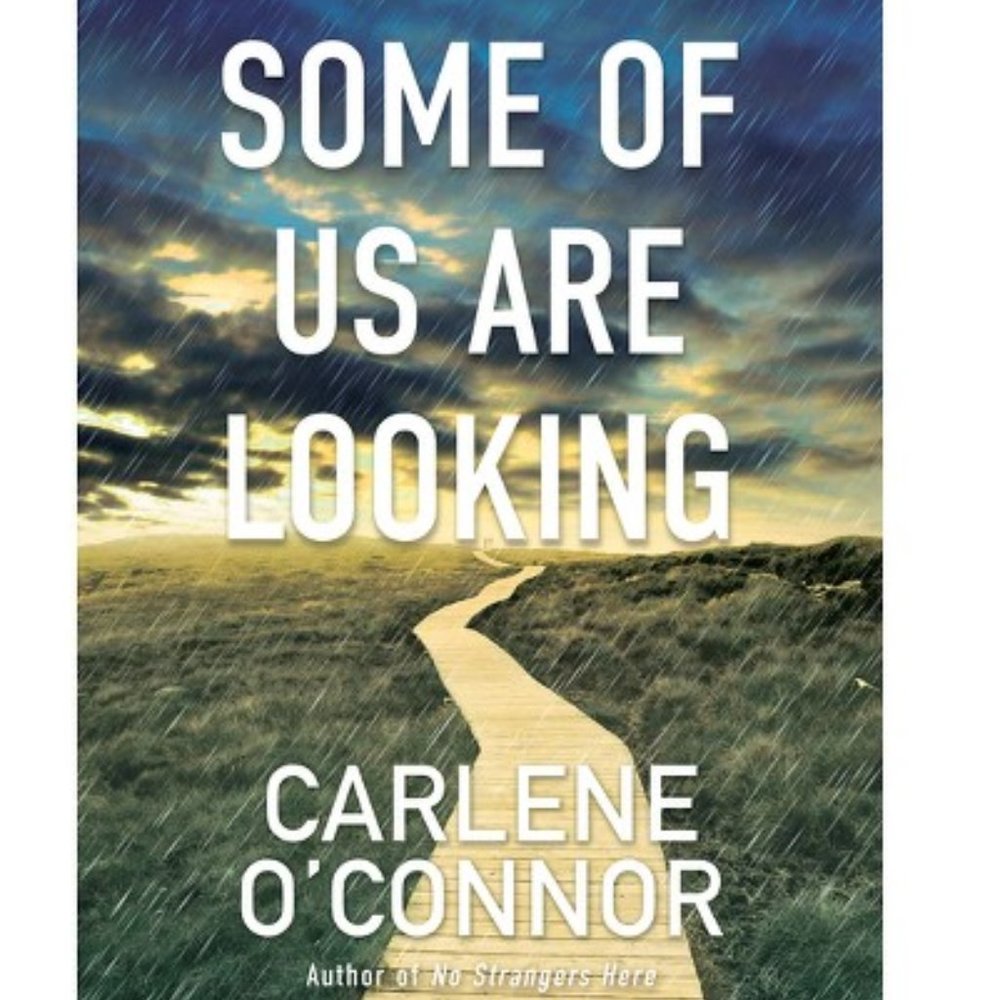 Some of Us Are Looking By Carlene O'Connor